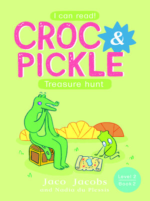 cover image of Croc & Pickle Level 2 Book 2